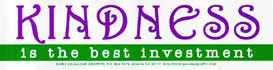 Kindness is the Best Investment