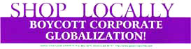 Shop Locally: Boycott Corporate Globalization