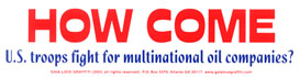 How Come U.S. Troops Fight for Multinational Oil Companies?